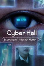 Nonton Film Cyber Hell: Exposing an Internet Horror (2022) Streaming Subtitle Indonesia