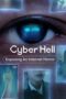 Nonton Film Cyber Hell: Exposing an Internet Horror (2022) Streaming Subtitle Indonesia
