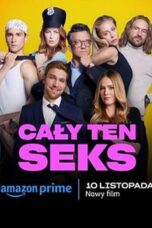 Nonton Film All That Sex (2023) Streaming Subtitle Indonesia