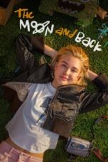Nonton Film The Moon and Back (2022) Streaming Subtitle Indonesia