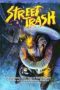 Street Trash