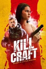 Nonton Film Kill Craft (2024) Streaming Subtitle Indonesia