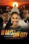 10 Days In Sun City
