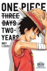 One Piece “3D2Y”: Overcome Ace’s Death! Luffy’s Vow to his Friends