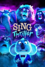 Nonton Movie Sing: Thriller (2024)