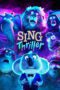 Nonton Movie Sing: Thriller (2024)