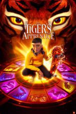 Nonton Film The Tiger’s Apprentice (2024) Streaming Subtitle Indonesia