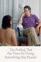 Nonton Film The Feeling That the Time for Doing Something Has Passed (2024) Streaming Subtitle Indonesia