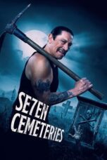 Nonton Movie Seven Cemeteries (2024)