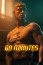 Nonton Film Sixty Minutes (2024) Streaming Subtitle Indonesia