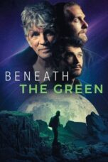 Nonton Film Beneath the Green (2023) Streaming Subtitle Indonesia