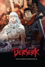 Berserk: The Golden Age Arc I – The Egg of the King
