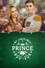 Nonton Film My Christmas Prince (2017) Streaming Subtitle Indonesia