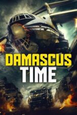 Nonton Film Damascus Time (2018) Streaming Subtitle Indonesia