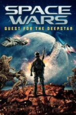 Nonton Film Space Wars: Quest for the Deepstar (2023) Streaming Subtitle Indonesia