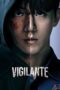 Nonton Film Vigilante (2023) Streaming Subtitle Indonesia