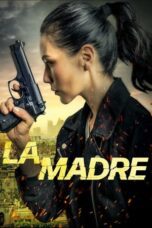Nonton Film La Madre (2024) Streaming Subtitle Indonesia