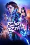 Nonton Film Blue Beetle (2023) Streaming Subtitle Indonesia
