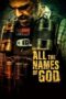 Nonton Film All the Names of God (2023) Streaming Subtitle Indonesia