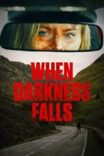 Nonton Film When Darkness Falls (2022) Streaming Subtitle Indonesia