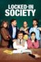 Nonton Film Locked in Society (2022) Streaming Subtitle Indonesia