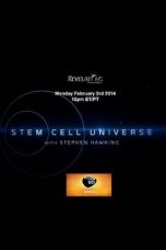 Stem Cell Universe With Stephen Hawking
