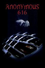 Nonton Film Anonymous 616 (2018) Streaming Subtitle Indonesia