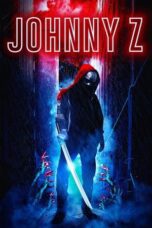 Nonton Film Johnny Z (2023) Streaming Subtitle Indonesia