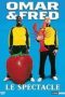 Omar et Fred – Le spectacle