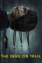 Nonton Film The Devil on Trial (2023) Streaming Subtitle Indonesia