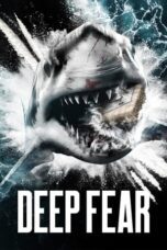 Nonton Film Deep Fear (2023) Streaming Subtitle Indonesia