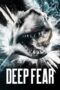 Nonton Film Deep Fear (2023) Streaming Subtitle Indonesia