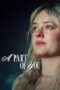 Nonton Film A Part of You (2024) Streaming Subtitle Indonesia