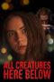 All Creatures Here Below (2019)