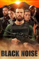 Nonton Film Black Noise (2023) Streaming Subtitle Indonesia