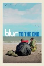 Nonton Movie blur: To the End (2024)