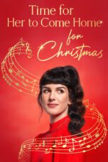 Nonton Film Time for Her to Come Home for Christmas (2023) Streaming Subtitle Indonesia