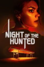 Nonton Film Night of the Hunted (2023) Streaming Subtitle Indonesia