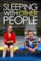 Nonton Film Sleeping with Other People (2015) Streaming Subtitle Indonesia