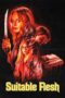 Nonton Film Suitable Flesh (2023) Streaming Subtitle Indonesia