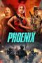 Nonton Film Phoenix (2023) Streaming Subtitle Indonesia