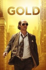 Nonton Film Gold (2016) Streaming Subtitle Indonesia