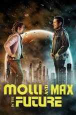 Nonton Film Molli and Max in the Future (2024) Streaming Subtitle Indonesia