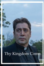 Nonton Film Thy Kingdom Come (2018) Streaming Subtitle Indonesia