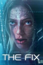 Nonton Film The Fix (2024) Streaming Subtitle Indonesia