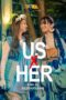 Nonton Film Us X Her (2022) Streaming Subtitle Indonesia