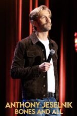 Nonton Movie Anthony Jeselnik: Bones and All (2024)