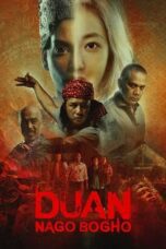 Nonton Film Duan Nago Bogho (2023) Streaming Subtitle Indonesia
