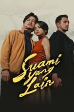 Nonton Film Suami Yang Lain (2024) Streaming Subtitle Indonesia