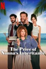 Nonton Film The Price of Nonna’s Inheritance (2024) Streaming Subtitle Indonesia